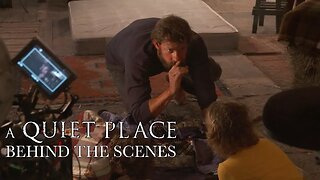 'A Quiet Place' (2018) Behind The Scenes