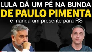 in Brazil Humiliated! LULA dumps Paulo Pimenta and sends a gift to RS