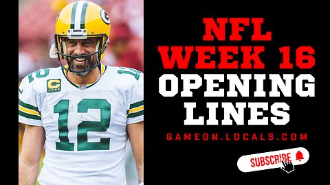 NFL Week 16 Opening Lines, Sharp Action, Big Money, and Picks!