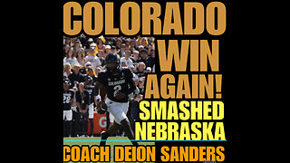 NIMH Ep #642 Colorado beats Nebraska! Coach Sanders proving the haters WRONG!