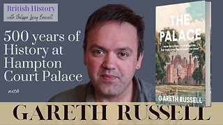 The Palace. 500 years of History at Hampton Court Palace with Gareth Russell