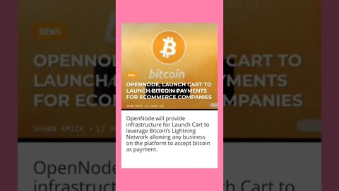 BITCOIN: OPENNODE, LAUNCH CART TO LAUNCH BITCOIN PAYMENTS FOR ECOMMERCE COMPANIES