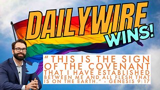 Daily Wire Wins! And The True Meaning Of The Rainbow 06/02/2023