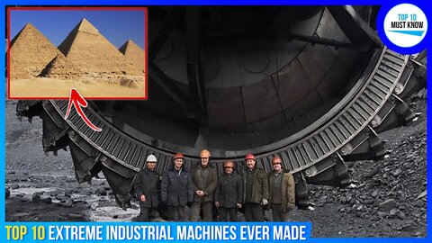 Top 10 Extreme Industrial Machines Ever Made