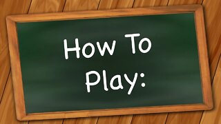 How to Play: Intro