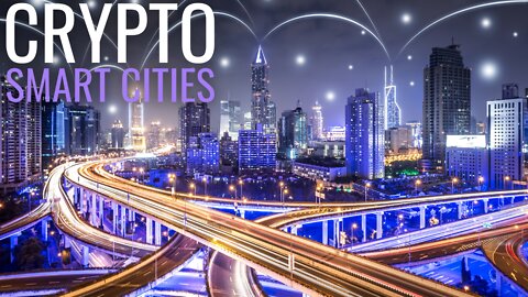Why Crypto is Integral to Smart Cities