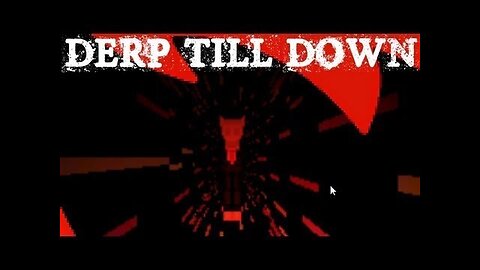 (Réupload) Derp Till Dawn | Un poney?!?