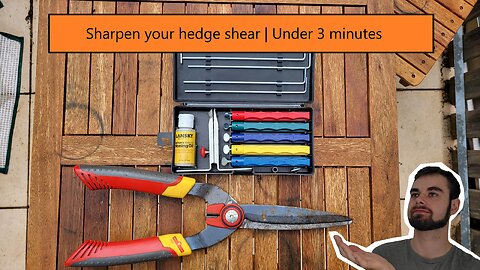 Sharpen your Hedge shears | Under 3 minutes