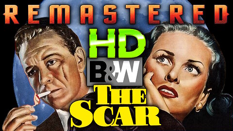 The Scar (aka: Hollow Triumph) FREE MOVIE - HD Remastered (Excellent Quality) Starring Joan Bennett