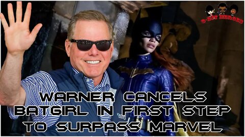 DCEU Warner Media cancel Batgirl and take steps to surpass Marvel MCU