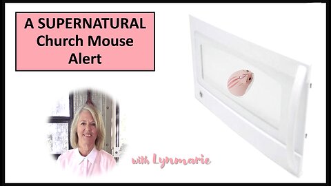 A SUPERNATURAL Church Mouse ALERT Prophetic Dream