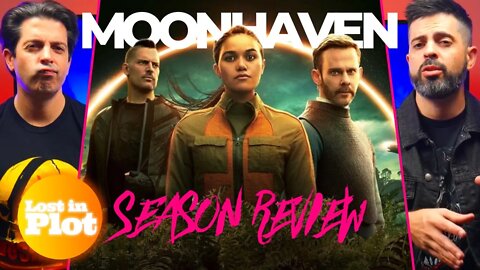 MOONHAVEN - Lost in Plot Season Review (No Spoilers)