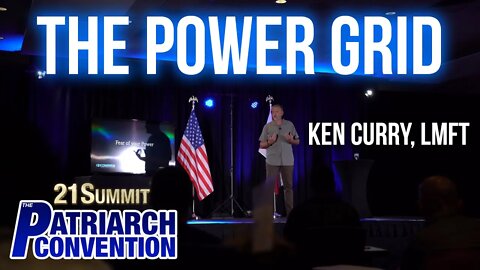 The Power Grid: Building Authentic Masculine Power | Ken Curry, LMFT | Full Speech