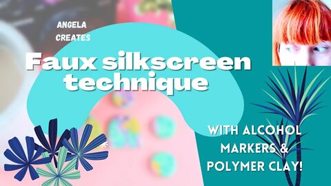 SILKSCREEN TECHNIQUE POLYMER CLAY WITHOUT SILKSCREEN | ALCOHOL MARKERS | NO PAINT REQUIRED