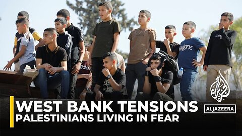 Escalating West Bank violence_ Palestinians living in fear