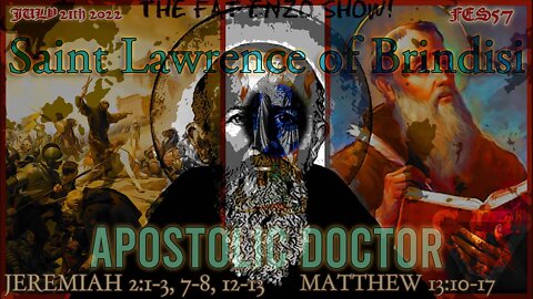 FES57 | Saint Lawrence of Brindisi, Apostolic Doctor
