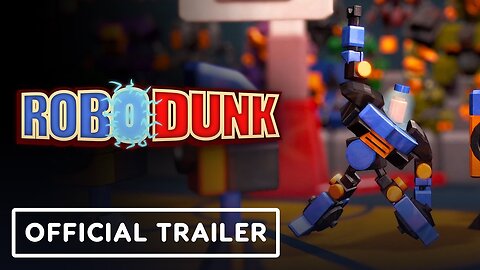 RoboDunk - Official Launch Trailer