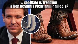 #BootGate is Trending. Is Ron DeSantis Wearing High Heels?