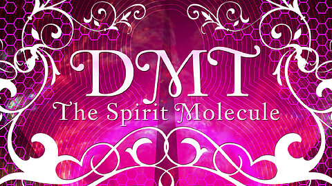 DMT - The Spirit Molecule (2010) - Documentary