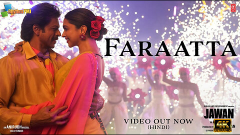 JAWAN: Faraatta | Shah Rukh Khan | Deepika | Atlee | Anirudh |Arijit S, Jonita G, Badshah| Kumaar |