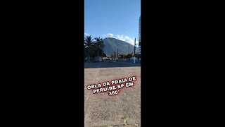 ORLA DA PRAIA DE PERUÍBE-SP EM 360° 17/05/2021