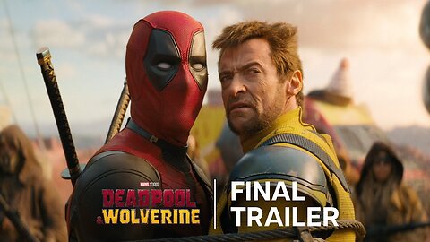 Deadpool & Wolverine | Final Trailer | Hugh Jackman, Ryan Reynolds