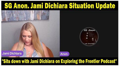 SG Anon Situation Update Sep 7: "Sits down with Jami Dichiara on Exploring the Frontier Podcast"