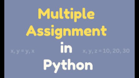 Multiple Assignments in Python | Python Multiple Assignment