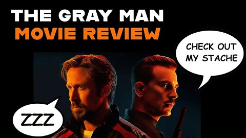 The Gray Man - A Partial Disappointment (Movie Review)