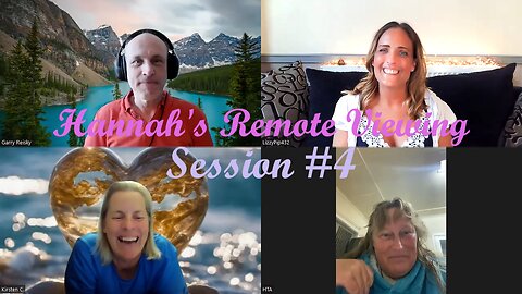 Hannah's Remote Viewing Session #4