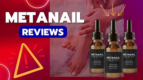 REVIEWS of METANAIL SERUM PRO: REVEALING THE POWER of STRONG, HEALTHY NAILS IN THIS VIDEO REVIEW