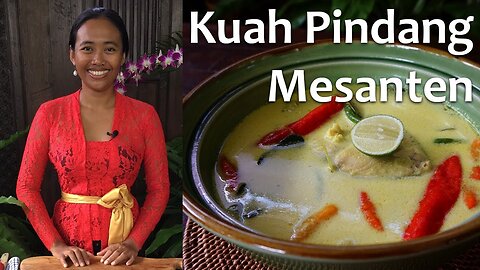 Kuah Pindang Mesanten, Balinese Style Fish Soup with Coconut Broth
