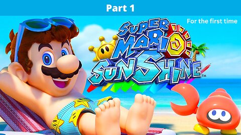 Super Mario Sunshine Part 1 Bianco Hills