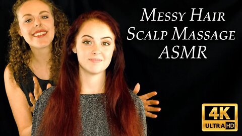 Messy Hair Beautiful ASMR Scalp Massage – Corrina Rachel and Lexi