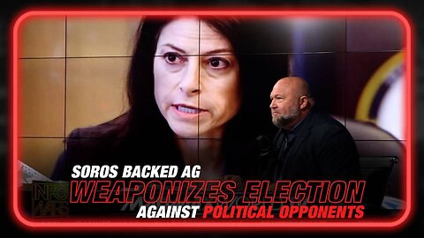 Leftist Coups: Soros Backed AG Weaponizes Election Against Political