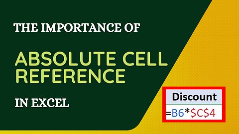 ABSOLUTE CELL REFERENCE IN EXCEL
