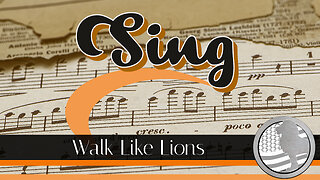 "Sing" Walk Like Lions Christian Daily Devotion with Chappy Feb 22, 2023