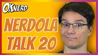 NERDOLATALK 20