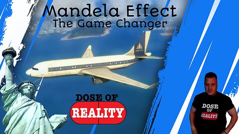 Mandela Effect ~ The Game Changer