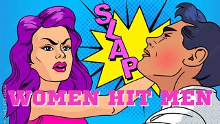 Should Women Hit Men?