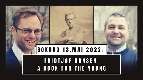 Bokbad: Fridtjof Nansen a Book for the Young