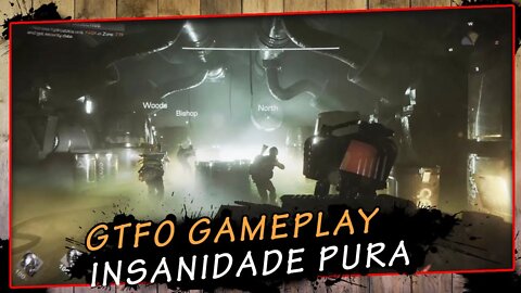 GTFO, Insanidade Pura - Gameplay PT-BR #1