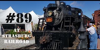 Footage Compilation of Steam Train #89 at Strasburg Railroad