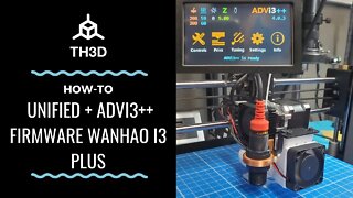 Installing the Unified Firmware + ADVi3++ LCD Firmware on the Wanhao i3 Plus (EZABL)