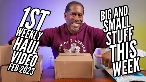 1st Weekly Haul Video For Feb 2023 Big and Small Packages This Week