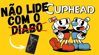 CUPHEAD NÃO É PRA CRIANÇAS [NETFLIX]