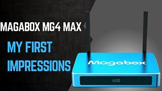 Magabox MG4 MAX First Impressions | Live TV | VOD | Catch Up | Recording