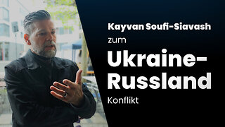 Kayvan Soufi-Siavash(Ken Jebsen) zum Ukraine-Russland-Konflikt@kla.tv🙈