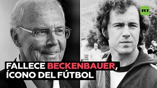 Muere Franz Beckenbauer, leyenda del fútbol alemán