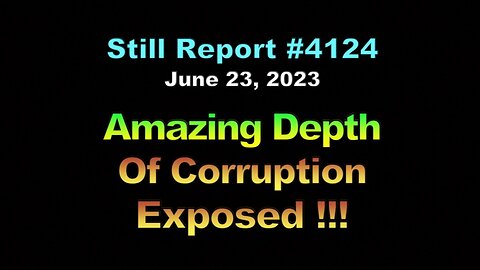 Amazing Depth of Corruption Exposed !!!, 4124